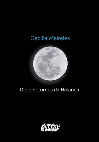 Stock image for Doze Noturnos da Holanda (Em Portugues do Brasil) for sale by ThriftBooks-Atlanta