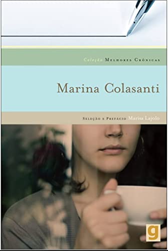 Imagen de archivo de As melhores crnicas de Marina Colasanti a la venta por Livraria Ing