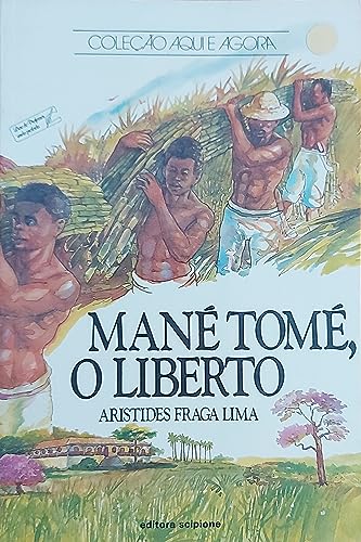 Stock image for _ mane tome o liberto serie dialogo de aristides fraga l Ed. 1997 for sale by LibreriaElcosteo