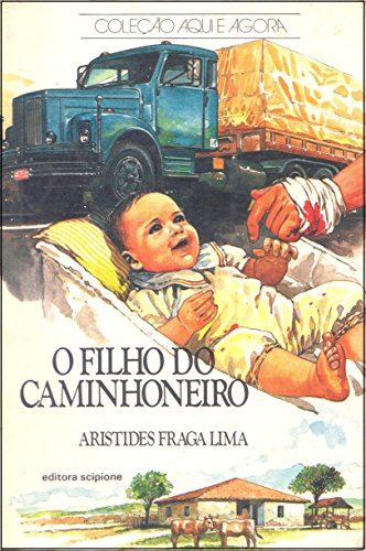 Stock image for _ livro o filho do caminhoneiro aristides fraga lima for sale by LibreriaElcosteo