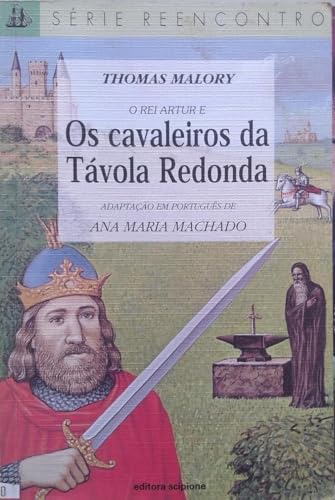 Stock image for Rei Artur E Os Cavaleiros Da Tavola Redonda, O for sale by GF Books, Inc.