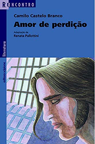 Imagen de archivo de Amor De Perdio - Coleo Reencontro Literatura (Em Portuguese do Brasil) a la venta por medimops