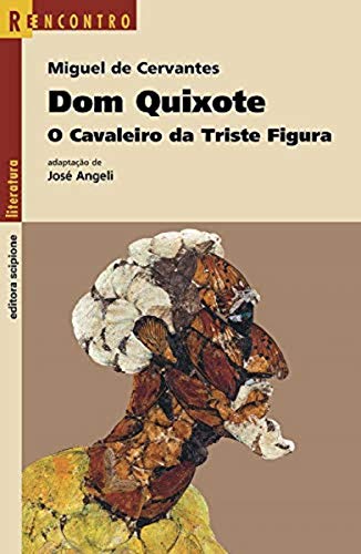 9788526265585: Dom Quixote. O Cavaleiro da Triste Figura - Coleo Reencontro Literatura (Em Portuguese do Brasil)