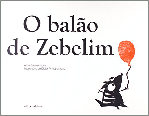 Beispielbild fr O Balao De Zebelim (Em Portuguese do Brasil) zum Verkauf von medimops