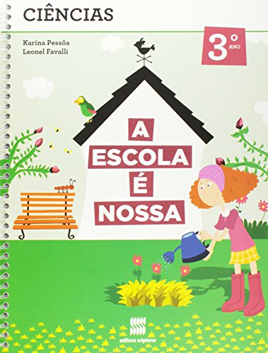 9788526289901: A Escola E Nossa. Ciencias - Volume 3 (Em Portuguese do Brasil)