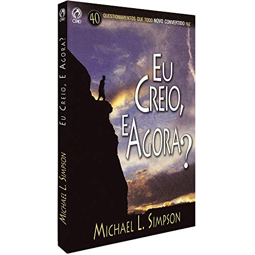 Imagen de archivo de livro eu creio e agora michael l simpson 2007 a la venta por LibreriaElcosteo