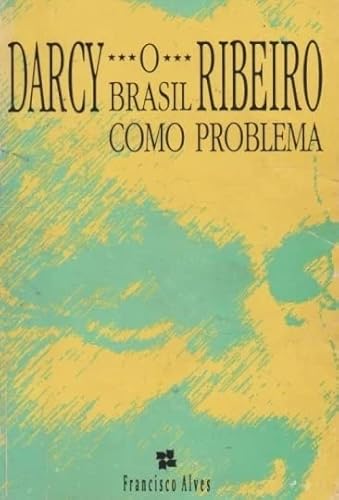 Imagen de archivo de O Brasil Como Problema a la venta por West With The Night