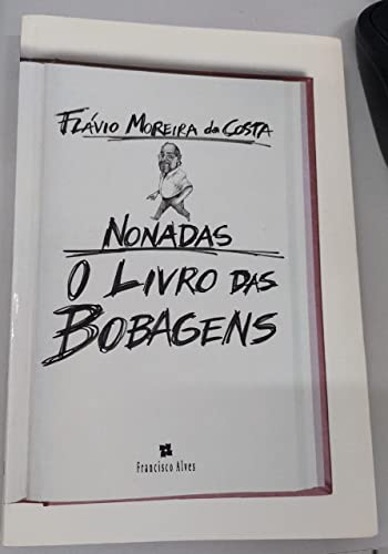 Stock image for livro nonadas o livro das bobagens flavio moreira da costa 2000 for sale by LibreriaElcosteo