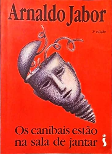 Stock image for livro os canibais esto na sala de jantar arnaldo jabor 1993 for sale by LibreriaElcosteo