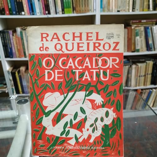 9788526706521: O Cacador De Tatu: 57 Cronicas Escolhidas (Portuguese Edition)