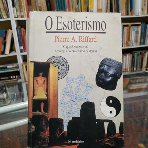 Stock image for o esoterismo de pierre a riffard pela mandarim 1996 Ed. 1996 for sale by LibreriaElcosteo