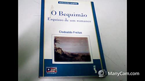 Imagen de archivo de O Bequimo : esquisso de um romance. a la venta por Ventara SA