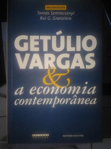 Stock image for Getlio Vargas e a economia contempornea. for sale by Ventara SA