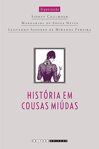 Beispielbild fr Hist ria em Cousas Miúdas (Em Portuguese do Brasil) zum Verkauf von West With The Night