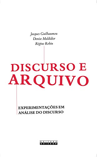 Stock image for Discurso e Arquivo: Experimentac?es em Analise do Discurso for sale by GF Books, Inc.