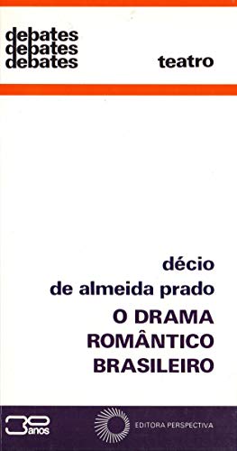 Stock image for O drama romantico brasileiro (Teatro) (Portuguese Edition) for sale by Ergodebooks