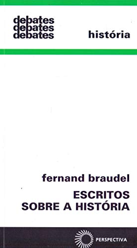 9788527303347: Escritos Sobre a Histria (Em Portuguese do Brasil)