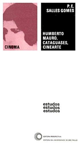 Stock image for Humberto Mauro, Cataguases, Cinearte. -- ( Estudos ; 22 ) for sale by Ventara SA