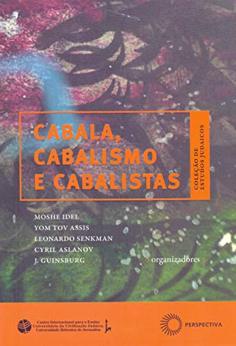 Beispielbild fr cabala cabalismo e cabalistas 1 edico ed perspectiva zum Verkauf von LibreriaElcosteo
