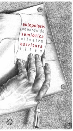 9788527308281: Autopoiesis. Semitica. Escritura