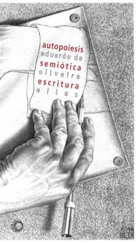 9788527308281: Autopoiesis. Semitica. Escritura (Em Portuguese do Brasil)