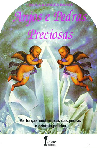 Stock image for livro anjos e pedras preciosas ursula klinger raatz cone for sale by LibreriaElcosteo