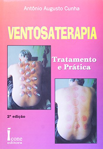 9788527409308: Ventosaterapia. Tratamento E Prtica (Em Portuguese do Brasil)