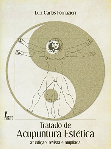 9788527409483: livro tratado de acupuntura estetica Ed. 2007