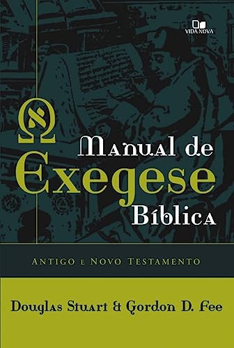 Beispielbild fr manual de exegese biblica antigo e novo testamento vida nova Ed. 2018 zum Verkauf von LibreriaElcosteo