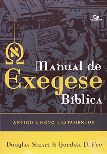 Stock image for manual de exegese biblica antigo e novo testamento vida nova Ed. 2018 for sale by LibreriaElcosteo