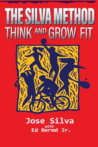 Beispielbild fr The Silva Method: Think and Grow Fit zum Verkauf von California Books
