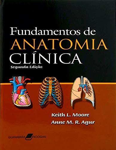 Stock image for livro fundamentos de anatomia clinica keith l moore anne m r agur 2004 for sale by LibreriaElcosteo