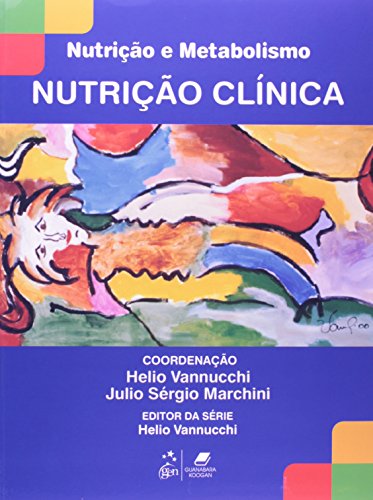 9788527712507: Nutrio E Metabolismo. Nutrio Clinica (Em Portuguese do Brasil)