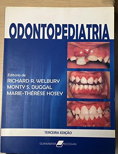 Imagen de archivo de livro odontopediatria richard r welbury e outros 2005 a la venta por LibreriaElcosteo