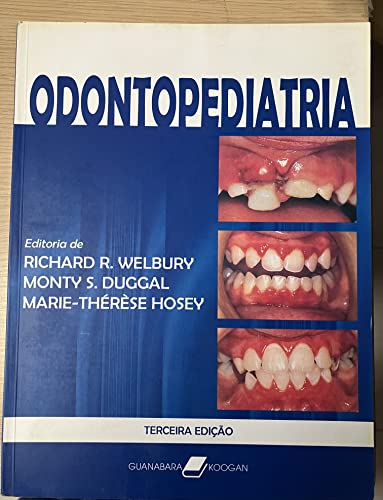 Stock image for _ livro odontopediatria richard r welbury e outros 2005 for sale by LibreriaElcosteo