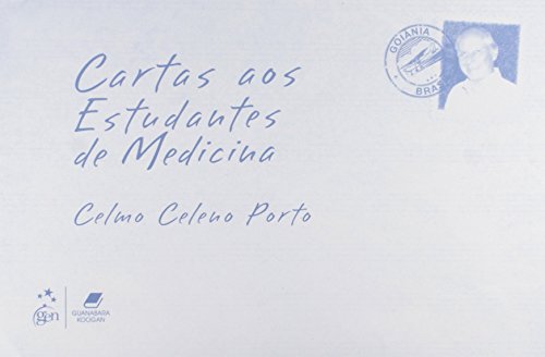 Stock image for livro cartas aos estudantes de medicina porto celmo celeno 2015 for sale by LibreriaElcosteo