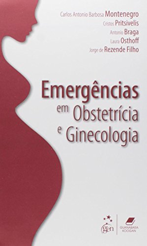 Stock image for emergncias em obstetricia e ginecologia Ed. 2015 for sale by LibreriaElcosteo