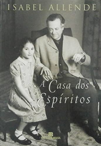 9788528601664: A Casa Dos Espritos (Em Portuguese do Brasil)