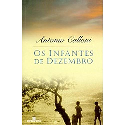 Beispielbild fr livro os infantes de dezembro antonio calloni 2000 zum Verkauf von LibreriaElcosteo