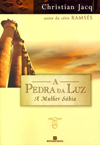 Beispielbild fr A Mulher Sbia - Srie A Pedra Da Luz. Volume 2 (Em Portuguese do Brasil) zum Verkauf von medimops