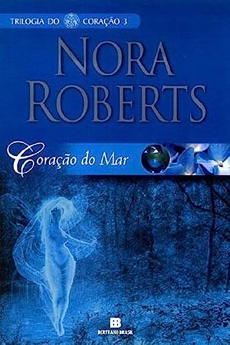 Beispielbild fr Coração Do Mar - Coleção Trilogia Do Coração. Volume 3 (Em Portuguese do Brasil) zum Verkauf von AwesomeBooks