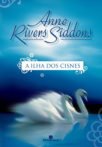 9788528609028: A Ilha Dos Cisnes (Em Portuguese do Brasil)