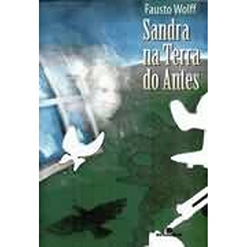 Beispielbild fr Sandra Na Terra Do Antes (Em Portuguese do Brasil) zum Verkauf von WorldofBooks