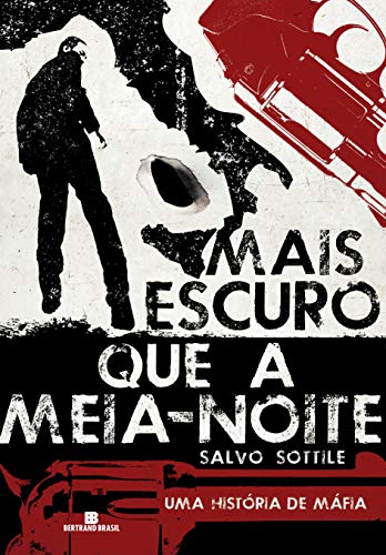 Stock image for mais escuro que a meia noite uma historia da mafia de s Ed. 2011 for sale by LibreriaElcosteo