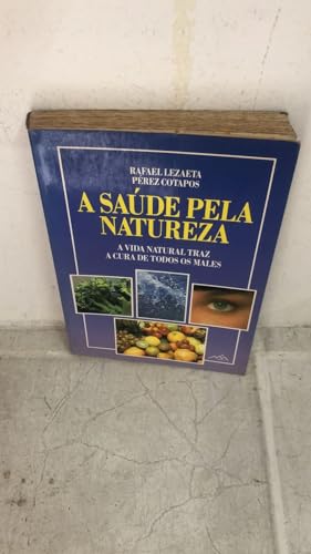 Stock image for a saude pela natureza for sale by LibreriaElcosteo