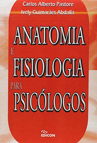 Stock image for anatomia e fisiologia para psicologos for sale by LibreriaElcosteo