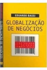 Imagen de archivo de livro globalizacao de negocios eduardo bassi Ed. 1997 a la venta por LibreriaElcosteo