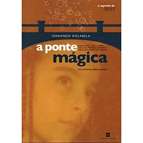 Stock image for livro a ponte magica fernando dolabela 2004 for sale by LibreriaElcosteo