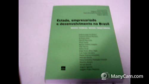 Imagen de archivo de livro estado empresariado e desenvolvimento no brasil wagner pralon mancuso maria antoniet a la venta por LibreriaElcosteo