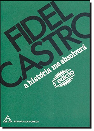 9788529501277: historia me absolvera a fidel castro Ed. 1986